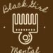 The Story Behind BlackGirlMental